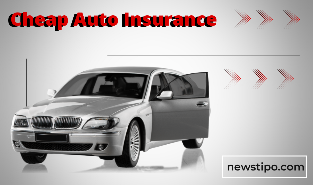 How to get cheap auto insurance