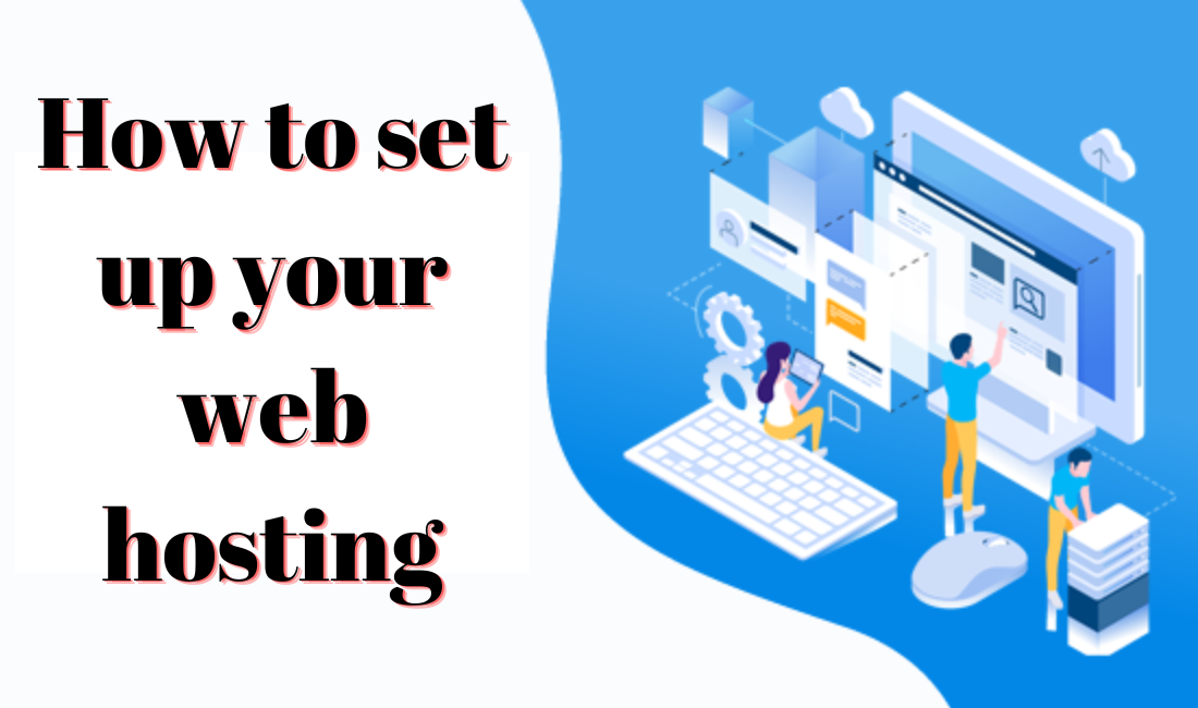 How to set up your web hosting