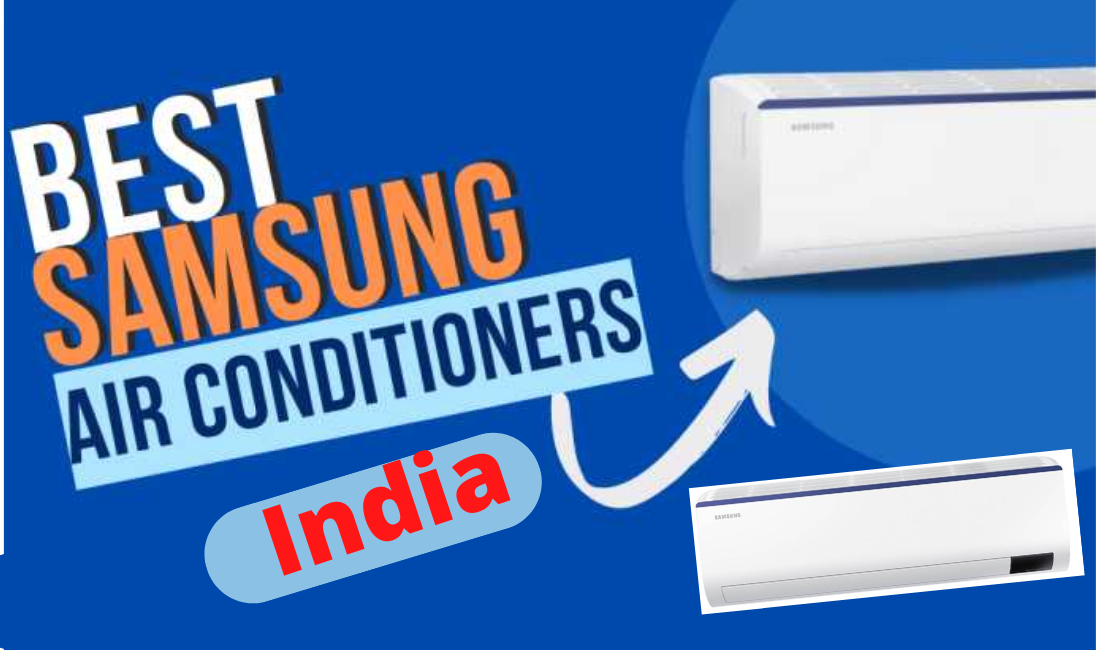 Best Samsung Air Conditioner in India 2022 (Review)