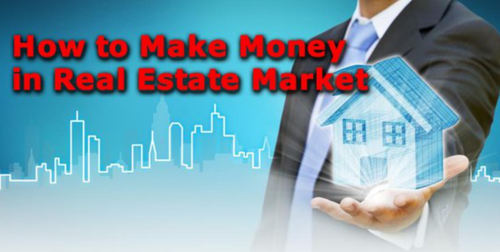 How to make money in real estate