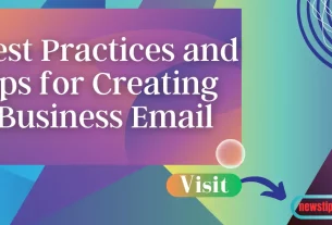 Best Practices and Tips for Creating a Business Email