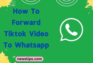 How To Forward Tiktok Video To Whatsapp