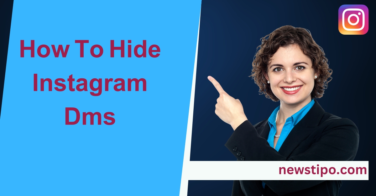 How To Hide Instagram Dms